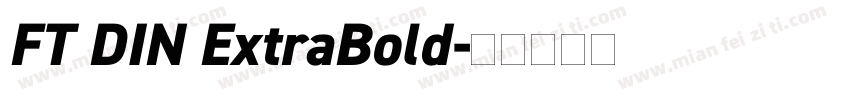 FT DIN ExtraBold字体转换